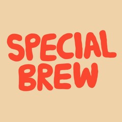 Special Brew