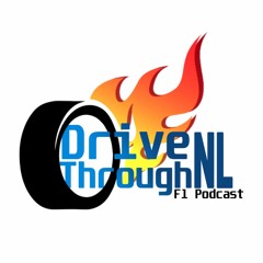 Drive-Through NL | F1 Podcast