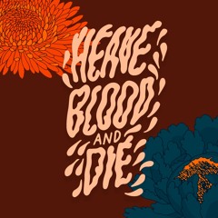 Heave Blood & Die