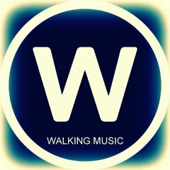 WALKING MUSIC