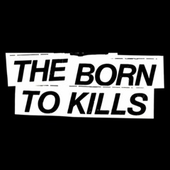 TheBornToKills