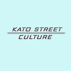 Kato Street Culture