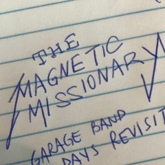 The Magnetic Missionary