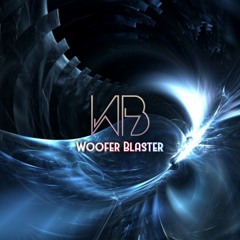 Woofer Blaster