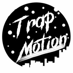 Trap Motion