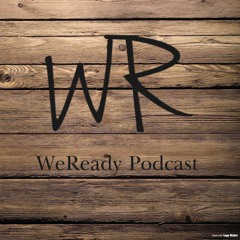 WeReady Podcast