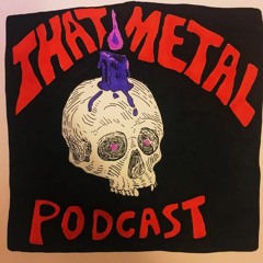That Metal Podcast