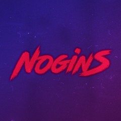 Nogins