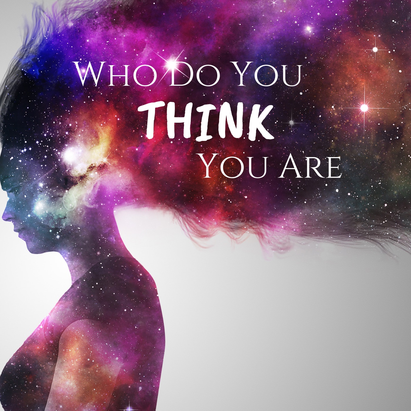 Who Do You Think You Are