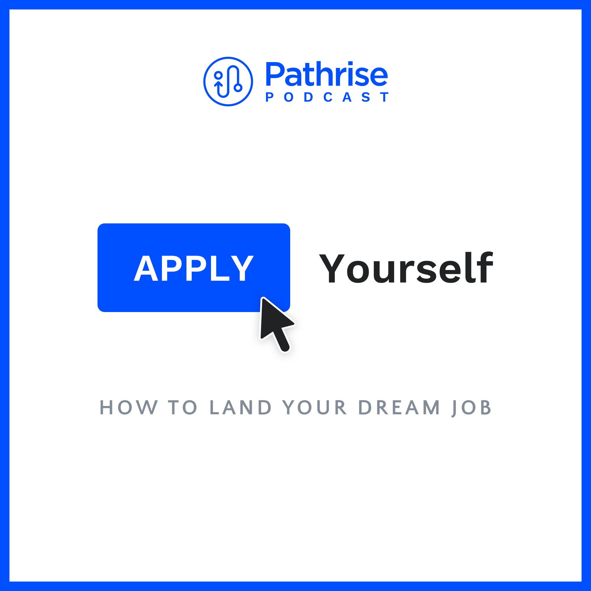 Apply Yourself - How to land your dream job