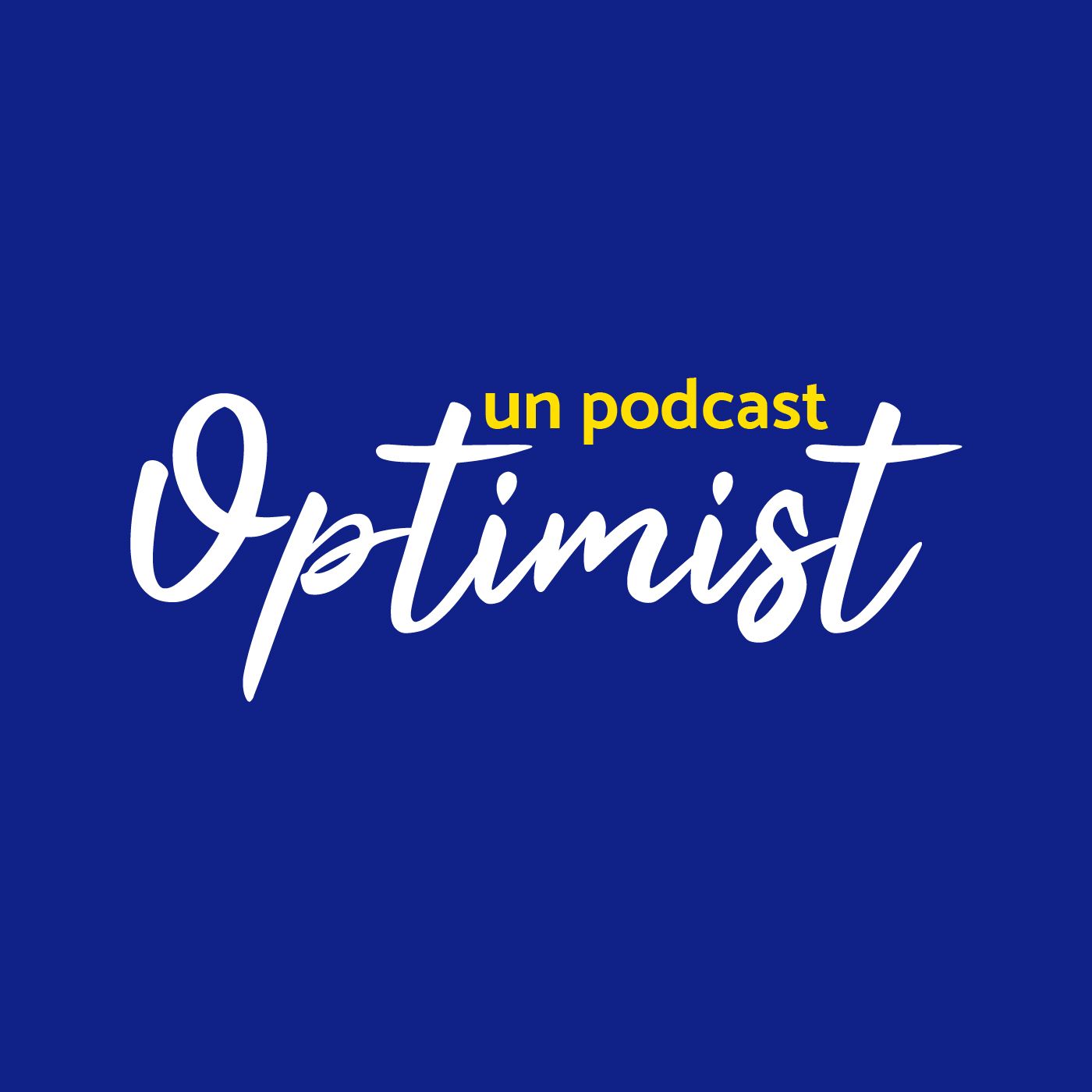 Un podcast Optimist