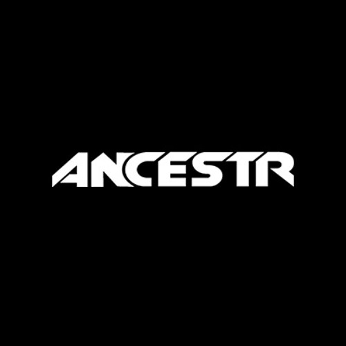Stream ANCESTR music Listen to songs, albums, playlists for free on