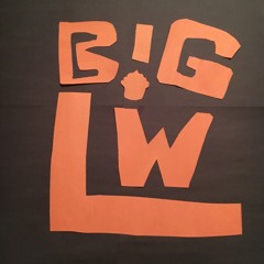 BIG LW