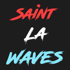 Saint La Waves