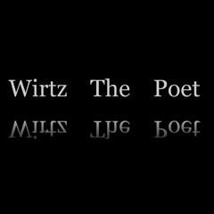Wirtz The Poet