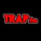 TRAP FM ✅