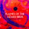 Flames of the Lizard Birds