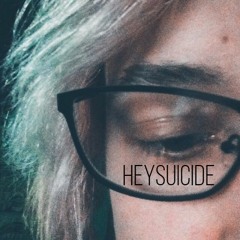 heysuicide