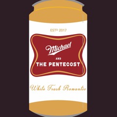 Michael & The Pentecost