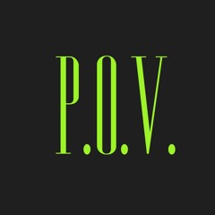 P.O.V.