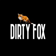 Dirty Fox