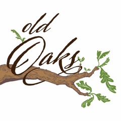 old oaks