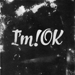 I'm!OK