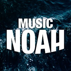 NOAH MUSIC