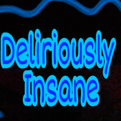 deliriouslyinsane16