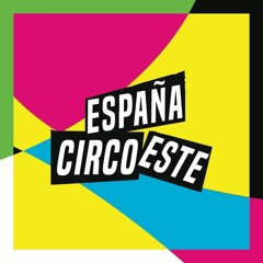 España Circo Este