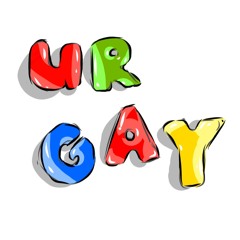 UR GAY podcast
