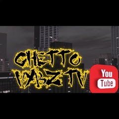 Ghettovybztv