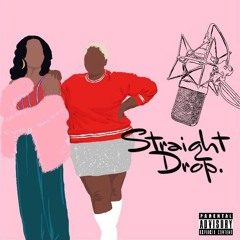 Straight Drop Podcast