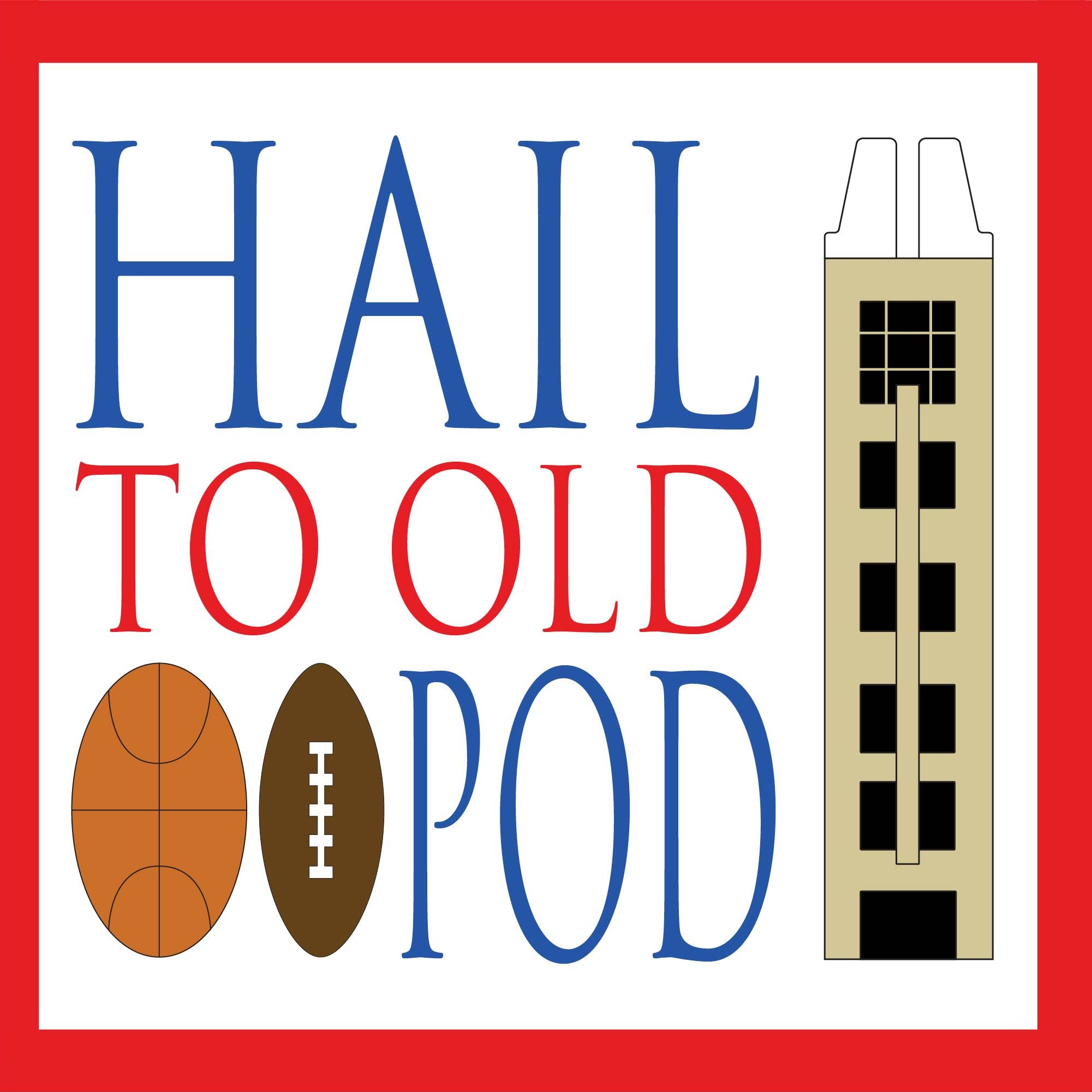 Hail to Old Pod