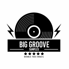 Big Groove Samples