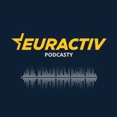 EURACTIV Podcasty