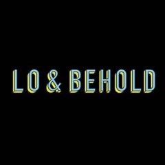 Lo & Behold(DJs)