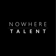 Nowhere Talent