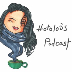 Hotoloo's Podcast