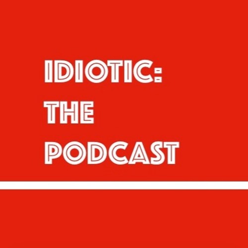 Idiotic: The Podcast’s avatar