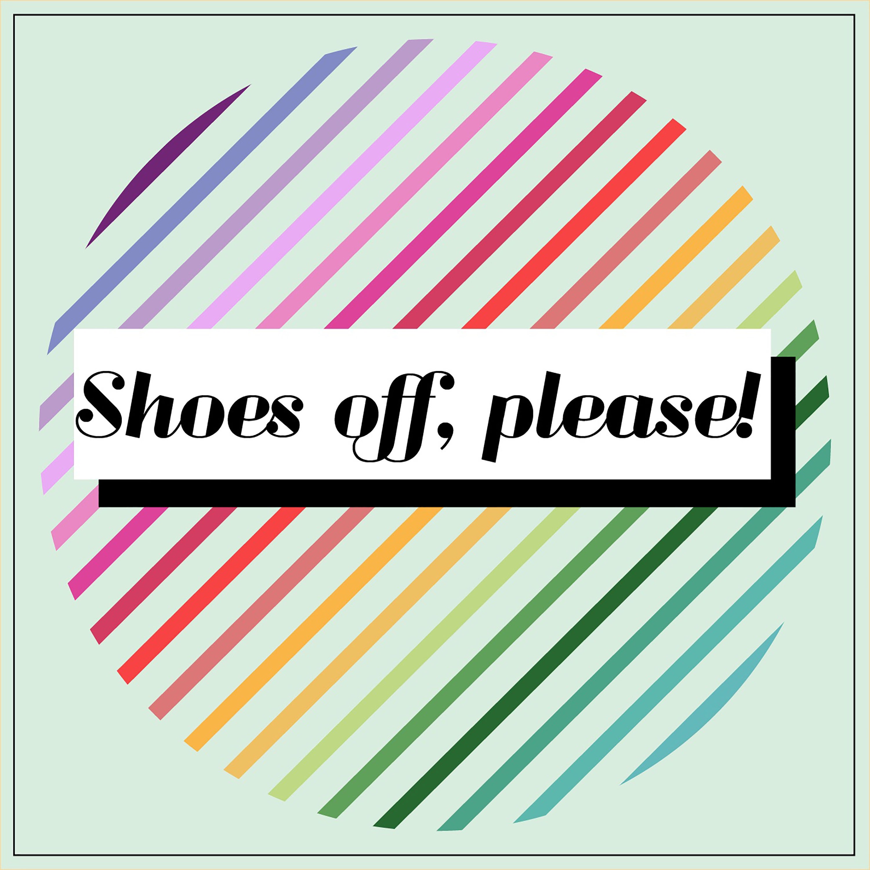 Shoes off, please! Podcast