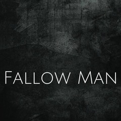 Fallow Man