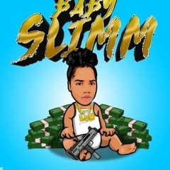 Baby Slimm