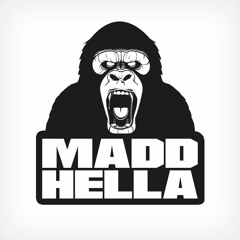 MADD HELLA