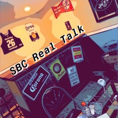 SBC Real Talk