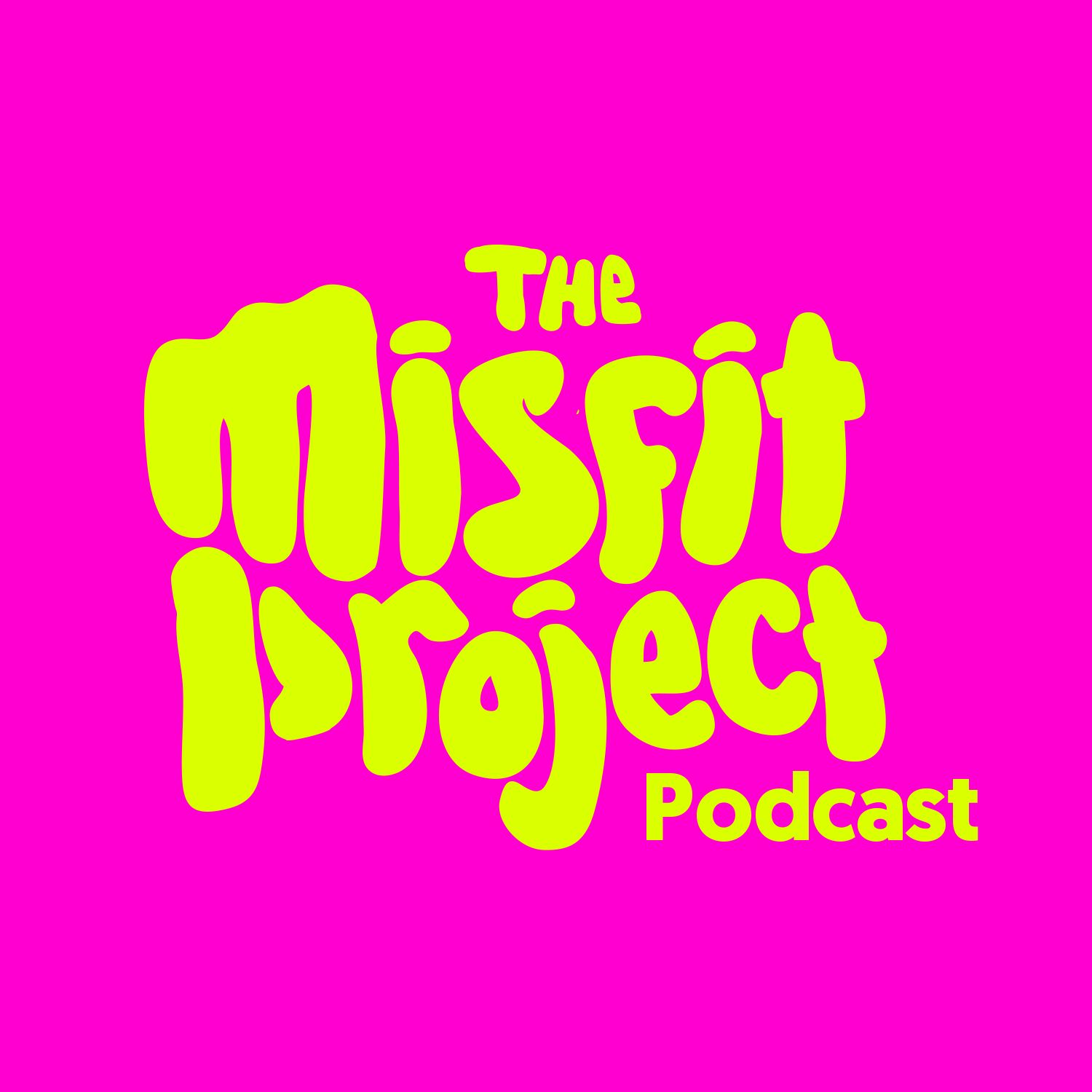 The Misfit Project