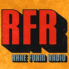 Rare Form Radio