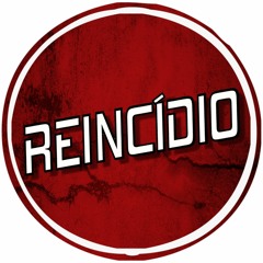 REINCÍDIO