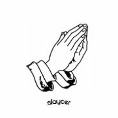 Slaycer