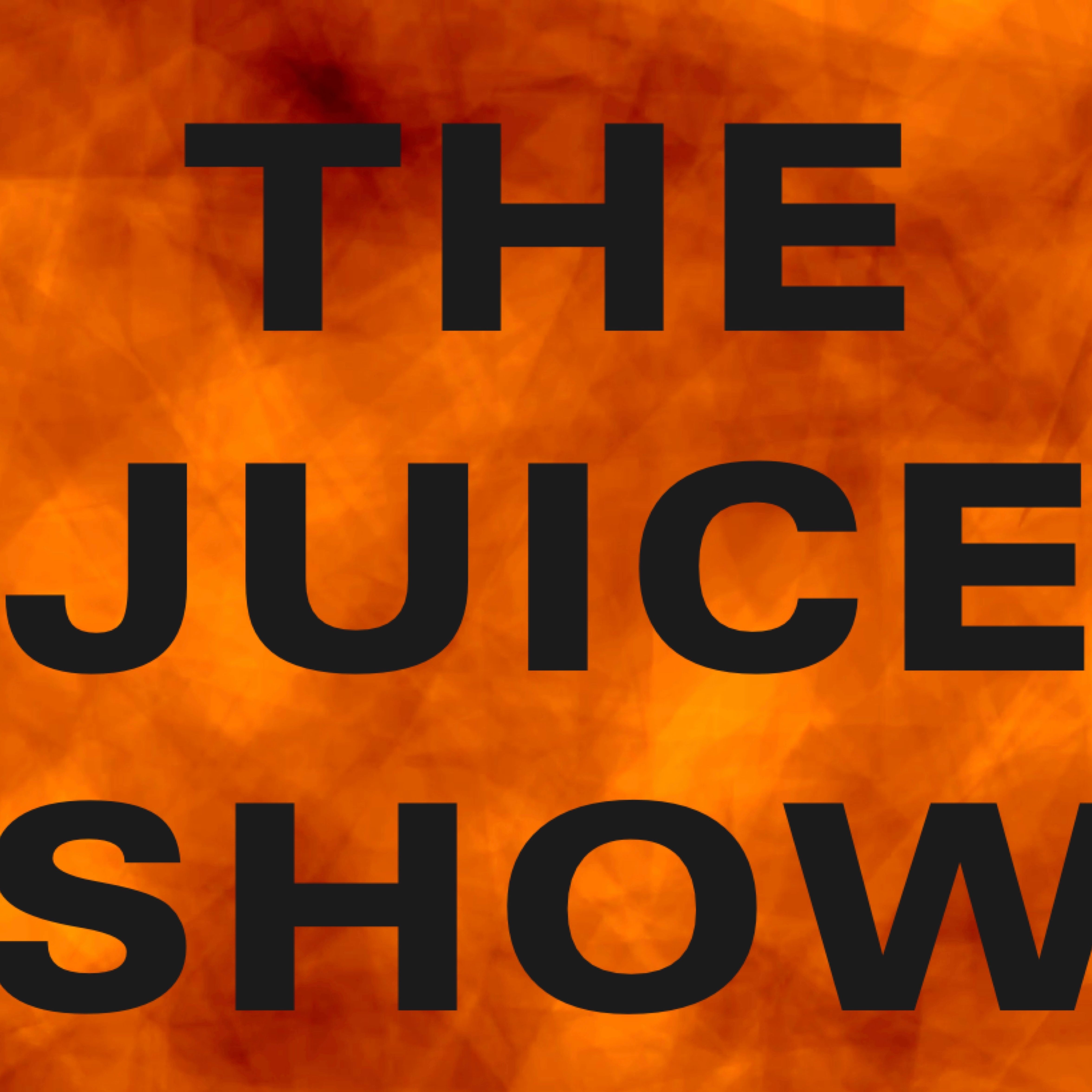 The Juice Show